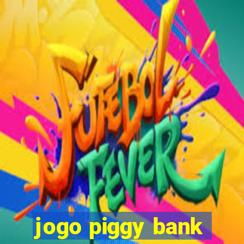 jogo piggy bank